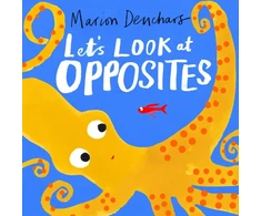 KNYGA Marion Deuchars Let's Look at... Opposites