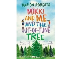 KNYGA Marion Roberts Mikki and Me and the Out-of-Tune Tree