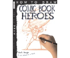 KNYGA Mark Bergin How To Draw Comic Book Heroes