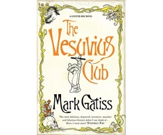 KNYGA Mark Gatiss Vesuvius Club, A Lucifer Box Novel