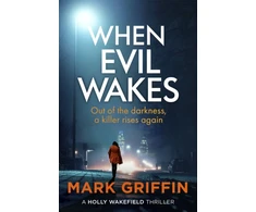 KNYGA Mark Griffin When Evil Wakes