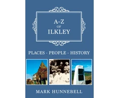 KNYGA Mark Hunnebell A-Z of Ilkley