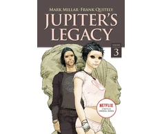 KNYGA Mark Millar Jupiter's Legacy, Volume 3 (NETFLIX Edition)