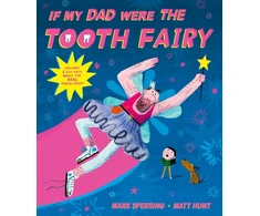 KNYGA Mark Sperring If My Dad Were The Tooth Fairy