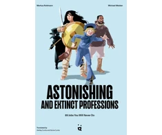 KNYGA Markus Rottmann Astonishing And Extinct Professions, 89 Jobs You Will Never Do