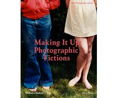 KNYGA Marta Weiss Making It Up: Photographic Fictions