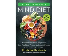 KNYGA Martha Clare Morris The Official MIND Diet, A Scientifically Based Program to Lose Weight and Prevent Alzheimer's Disease