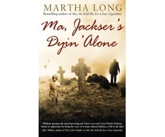 KNYGA Martha Long Ma, Jackser's Dyin Alone