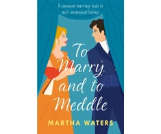 KNYGA Martha Waters To Marry and to Meddle