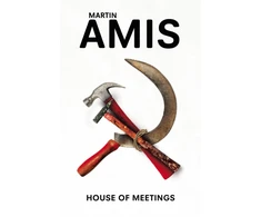 KNYGA Martin Amis House of Meetings