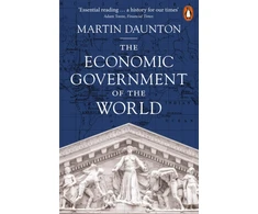 KNYGA Martin Daunton Economic Government of the World, 1933-2025