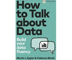 KNYGA Martin Eppler How to Talk about Data: Build your data fluency