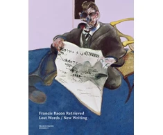 KNYGA Martin Harrison Francis Bacon Retrieved - Lost Words / New Writing