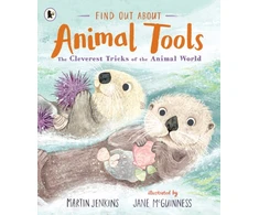 KNYGA Martin Jenkins Find Out About ... Animal Tools