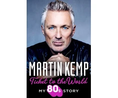 KNYGA Martin Kemp Ticket to the World