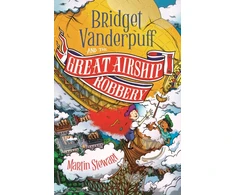 KNYGA Martin Stewart Bridget Vanderpuff and the Great Airship Robbery
