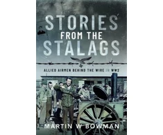 KNYGA Martin W Bowman Stories from the Stalags