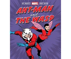 KNYGA Marvel Marvel Entertainment Ant-Man and the Wasp: My Mighty Marvel First Book