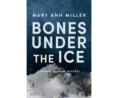 KNYGA Mary Ann Miller Bones Under the Ice