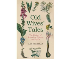 KNYGA Mary Chamberlain Old Wives' Tales