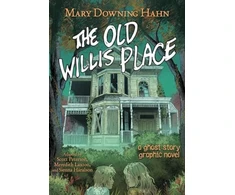 KNYGA Mary Downing Hahn Old Willis Place Graphic Novel