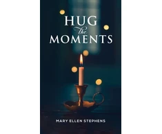 KNYGA Mary Ellen Stephens Hug the Moments
