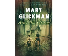 KNYGA Mary Glickman Ain't No Grave