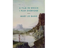 KNYGA Mary Jo Bang Film in Which I Play Everyone