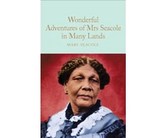 KNYGA Mary Seacole Wonderful Adventures of Mrs. Seacole in Many Lands