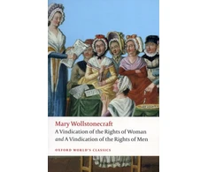 KNYGA Mary Wollstonecraft Vindication of the Rights of Men; A Vindication of the Rights of Woman; An Historical and Moral View of the French Revolution