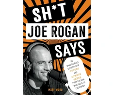 KNYGA Mary Wood Sh*t Joe Rogan Says
