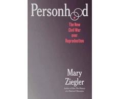 KNYGA Mary Ziegler Personhood