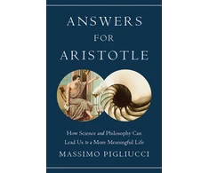 KNYGA Massimo Pigliucci Answers for Aristotle
