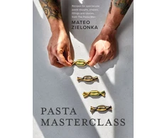KNYGA Mateo Zielonka Pasta Masterclass, Recipes for Spectacular Pasta Doughs, Shapes, Fillings and Sauces, from The Pasta Man