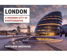 KNYGA Mathew Browne London: A Modern City in Photographs