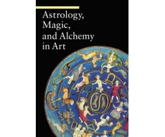 KNYGA Matilde Battistini Astrology, Magic, and Alchemy in Art