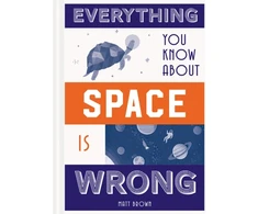 KNYGA Matt Brown Everything You Know About Space is Wrong