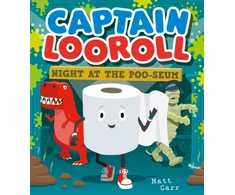 KNYGA Matt Carr Captain Looroll: Night at the Poo-seum