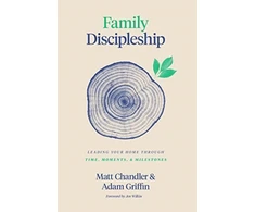KNYGA Matt Chandler Family Discipleship