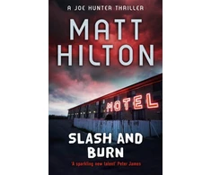KNYGA Matt Hilton Slash and Burn