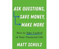 KNYGA Matt Schulz Ask Questions, Save Money, Make More