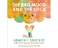 KNYGA Matthew Forsythe Bad Mood and the Stick