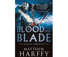 KNYGA Matthew Harffy Blood and Blade