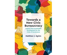 KNYGA Matthew J Quinn Towards a New Civic Bureaucracy