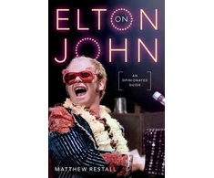 KNYGA Matthew Restall On Elton John, An Opinionated Guide