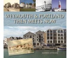 KNYGA Maureen Attwooll Weymouth &amp; Portland Then Meets Now