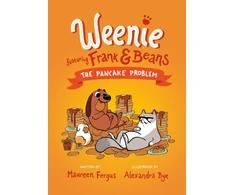 KNYGA Maureen Fergus Pancake Problem (Weenie Featuring Frank and Beans Book #2)