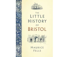 KNYGA Maurice Fells Little History of Bristol