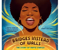 KNYGA Mavis Staples Bridges Instead of Walls