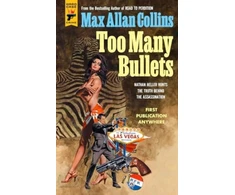 KNYGA Max Allan Collins Too Many Bullets